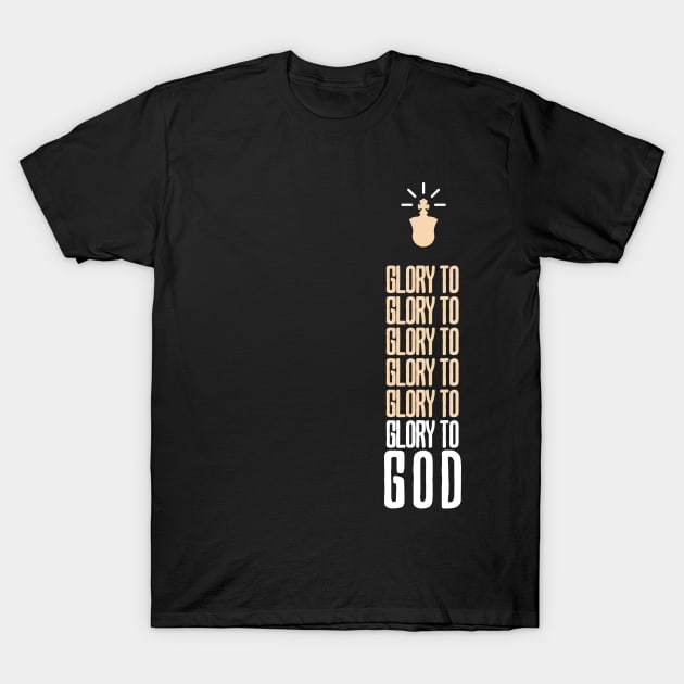 Glory to GOD T-Shirt by Church Store